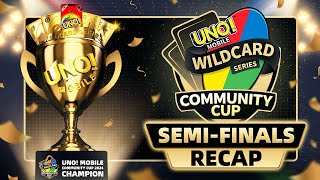 UNO! Mobile Community Cup 2024 Semi-Finals Recap!