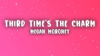 Megan Moroney - Third Time's the Charm (Lyrics)