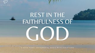 God's Promises: The Faithfulness of God | Piano Music for Prayer & Meditation