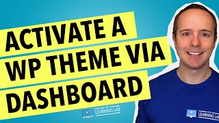 How To Activate A Theme In WordPress - WordPress Theme Tutorial For Beginners Step-by-Step