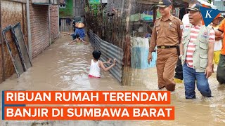 Banjir Sumbawa Barat Rendam Ribuan Rumah