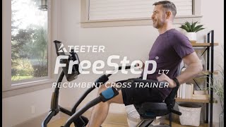 Introducing Teeter FreeStep LT7 Recumbent Cross Trainer