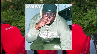 Sorry 2 late LOL - Sway Burr