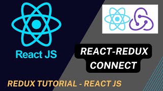 React-Redux Connect | React Redux Tutorial