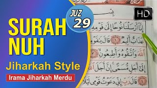 Surat Nuh | Ngaji Murattal Juz 29 irama Jiharkah merdu | Cocok untuk belajar ngaji