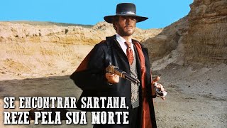 Se Encontrar Sartana, Reze pela sua Morte | FAROESTE DUBLADO | Filme de ação | Velho Oeste