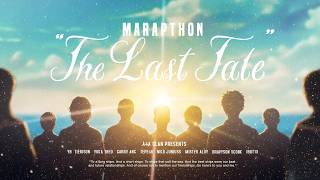 MARAPTHON - THE LAST TALE DAY 22 pt.2