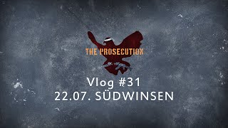 The Prosecution - Vlog #31 - 22.07.2016 Südwinsen Festival