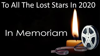 In Memoriam 2020| To all the stars we lost in 2020