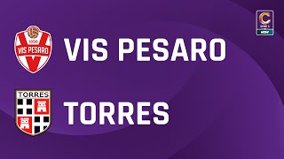 Vis Pesaro - Torres 1-3 | Gli Highlights