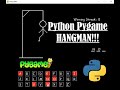 Hangman Demo | Python | Pygame Module | Programming Beginners