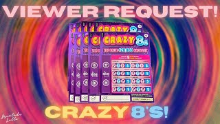 VIEWER REQUEST! CRAZY 8'S! NEW $2 TICKET BY #OLG!