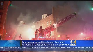 Emergency Demolition Begins On Building Destroyed In Cambridge Fire