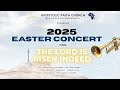 2025 Easter Concert - THE LORD IS RISEN INDEED. 13-04-2025.
