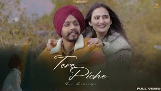 Tere Piche (Official Video) | Gur Lahoriya ft Nikita | Latest Punjabi Songs 2024