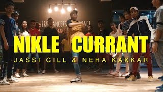 Nikle Currant | Jassi Gill | Neha Kakkar || Himanshu Dulani Dance Choreography