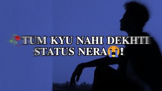 Tum Kyu Nahi Dekhti Status Mera😭|New WhatsApp Status|#shorts|Bewafa Status|Emotional|Sourav Creative