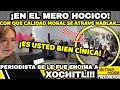 ¡PERIODISTA NO SE LA PERDONO A XOCHITL!