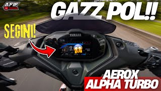 GAZZPOLL AEROX ALPHA TURBO‼️TERNYATA SEGINI LHO😱 #aeroxalpha