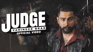 Judge (Full Video) | Varinder Brar | The Kidd | New Punjabi Song 2023 | Latest Song 2023