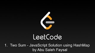 1. Two Sum - Leetcode - JavaScript Solution using HashMap - Bangla - by Abu Saleh Faysal