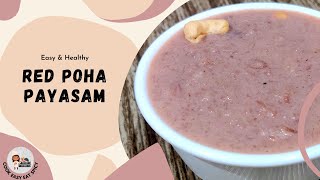 Red Poha Payasam | சத்தான சிகப்பு அவல் பாயாசம் | with Subtitles | Easy \u0026 Healthy