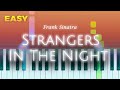 Frank Sinatra - Strangers In The Night - EASY Piano TUTORIAL by Piano Fun Play