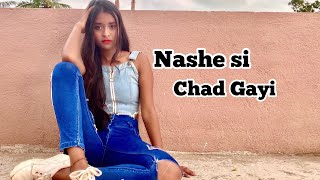 Nashe si chadh gayi | Befikre | Dance Choreography | BOLLYWOOD | Sneha Bakli