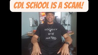 CDL SCHOOL IS A SCAM!