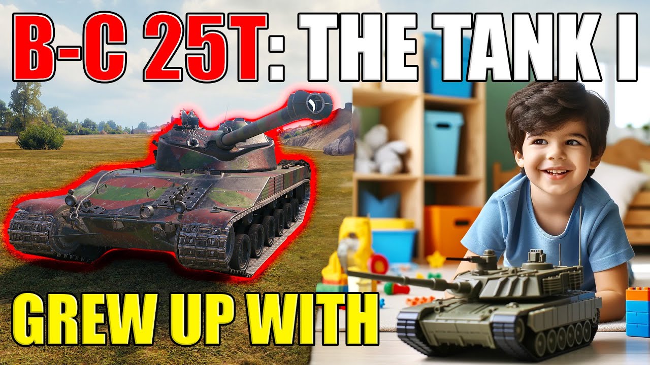 B-C 25 T: The Tank I Grew Up With! | World Of Tanks - YouTube