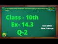 Ex 14.3 Q2 Class10 | Statistics | Class10 Math | NCERT CBSE | Green Board Classes