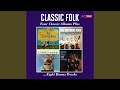 If I Had My Way (Peter, Paul & Mary: Peter, Paul & Mary)