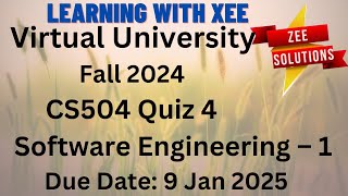 CS504 Software Engineering – 1 Quiz 4 Fall 2024 Virtual University of Pakistan