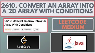 Leetcode | 2610. Convert an Array Into a 2D Array With Conditions | Medium | Java Solution