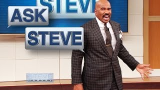 Ask Steve: Get the hell back! || STEVE HARVEY