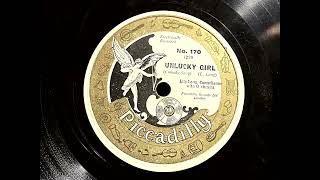 1929 LILLY LONG - Unlucky Girl PICADILLY 10\