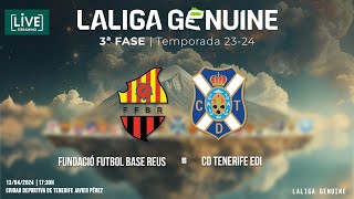 LALIGA GENUINE I Fundació Fútbol Base Reus - CD Tenerife EDI (13/4, 17:30 horas) I #FundaciónCDT