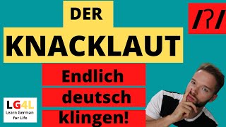 Der Knacklaut: Akzentfrei Deutsch sprechen | Aussprachetraining | Glottale/Nasale Plosive