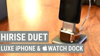HiRise Duet is a Fast Charging Dock for your iPhone & Apple Watch by Twelve South - Review