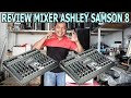 REVIEW MIXER ASHLEY SAMSON 8 || harganya murah sekali