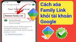 Cách xóa Family Link khỏi tài khoản Google (2025)