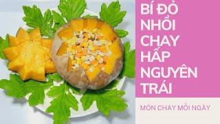 BÍ ĐỎ NHỒI CHAY HẤP NGUYÊN TRÁI Bổ Dưỡng, Thanh Đạm| Món Chay Mỗi Ngày #120| cácmón chay ngon dể làm