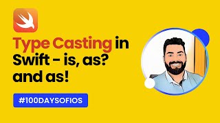 Type Casting in Swift Explained (is, as?, as!) | Beginner Friendly #100daysofios