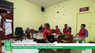 Pembinaan Rutin di Lapas Kelas 2A Pamekasan