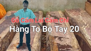 Bộ Tay 20 gỗ Cẩm Lai Cẩm Chỉ | gỗ To | Hàng VIP