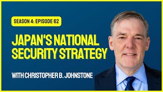 What is Japan's new National Security Strategy? | The Capital Cable #62