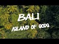 BALI - Island of Gods | Cinematic travel video [4K]