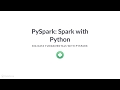Python Tutorial: PySpark: Spark with Python