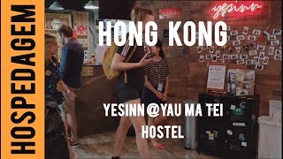 Hospedagem em Hong Kong - Review do Yesinn Hostel @ Yau Ma Tei