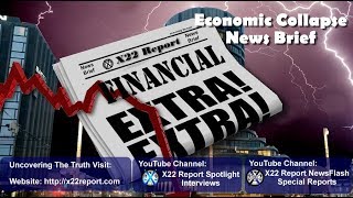 The Central Banks Are Now Laying The Ground Work For The Collapse - Episode 1599a